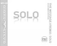 Message Remix: Solo-MS: An Uncommon Devotional (MP3 CD)
