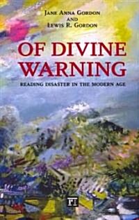Of Divine Warning: Disaster in a Modern Age (Paperback)