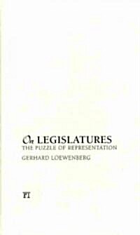 On Legislatures : The Puzzle of Representation (Hardcover)