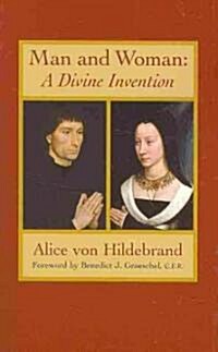 Man and Woman: A Divine Invention (Paperback)