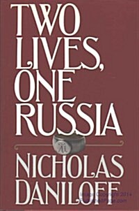 Two Lives, One Russia (Hardcover, 1st)
