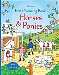 First Colouring Book Horses and Ponies (Paperback)
