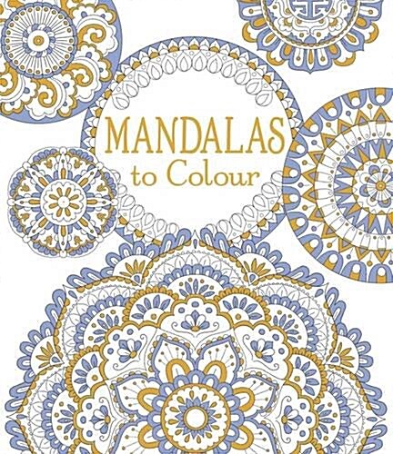 Mandalas to Colour (Paperback)