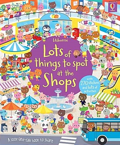 Lots of Things to Spot at the Shops Sticker Book (Paperback)