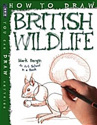 How to Draw British Wildlife (Paperback)