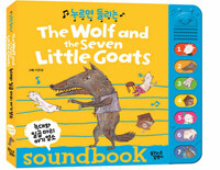 (누르면 들리는) The wolf and the seven little goats =soundbook /늑대와 일곱 마리 아기 염소 