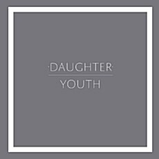 [수입] Daughter - Youth [7 EP]