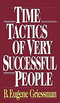 Time Tactics of Very Successful People (Hardcover)
