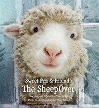 Sweet Pea & Friends: The Sheepover (Hardcover)