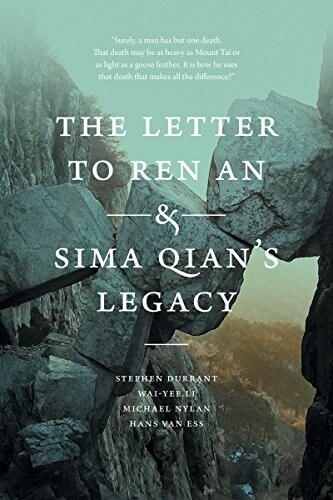 The Letter to Ren an and Sima Qians Legacy (Hardcover)