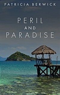 Peril and Paradise (Paperback)