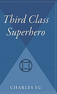 Third Class Superhero (Hardcover)