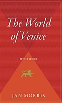 The World of Venice: Revised Edition (Hardcover)
