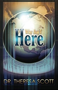 Why Am I Here? (Paperback)