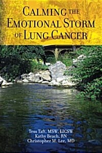 Calming the Emotional Storm of Lung Cancer (Paperback)