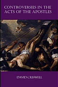Controversies in the Acts of the Apostles (Paperback)