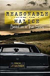 Reasonable Malice (Paperback)