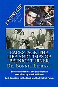Backstage: The Life and Times of Bernice Turner (Paperback)