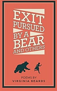 Exit Pursued by a Bear and Others (Paperback)