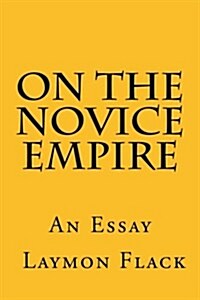 On the Novice Empire (Paperback)