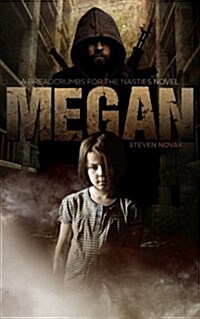 Megan: Breadcrumbs for the Nasties Book One (Paperback)
