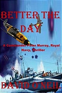 Better the Day (Paperback)