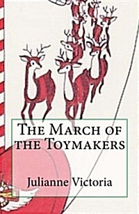 The March of the Toymakers (Paperback)