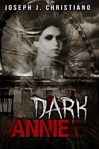 Dark Annie (Paperback)