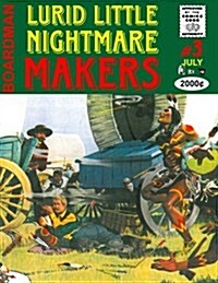 Lurid Little Nightmare Makers: Volume Three: The Lancashire Cowboy (Paperback)