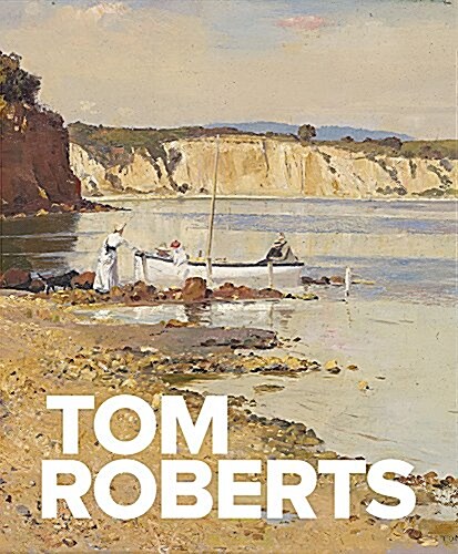 Tom Roberts (Hardcover)