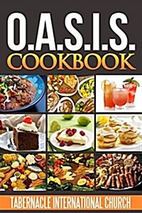 O.A.S.I.S. Cookbook (Paperback)