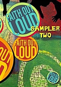 Faith Out Loud Sampler Two (Paperback)