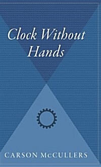 Clock Without Hands (Hardcover)