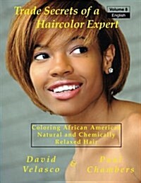 Coloring African American, Natural and Chemically Relaxed Hair (Paperback)