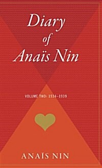 The Diary of Anais Nin, Vol. 2: 1934-1939 (Hardcover)