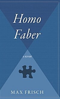 Homo Faber: A Report (Hardcover)