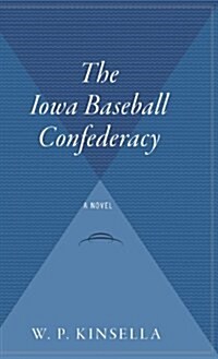 The Iowa Baseball Confederacy (Hardcover)