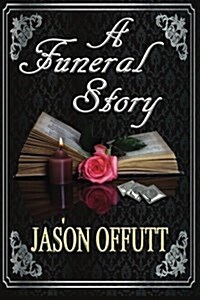 A Funeral Story (Paperback)