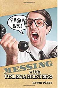 Messing with Telemarketers (Paperback)