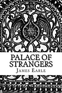 Palace of Strangers (Paperback)