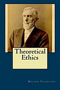 Theoretical Ethics (Paperback)