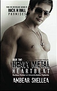 Heavy Metal Heartbeat (Paperback)