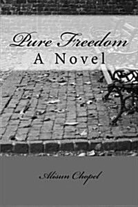 Pure Freedom (Paperback)