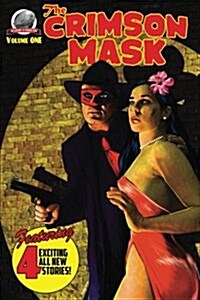 The Crimson Mask Volume One (Paperback)