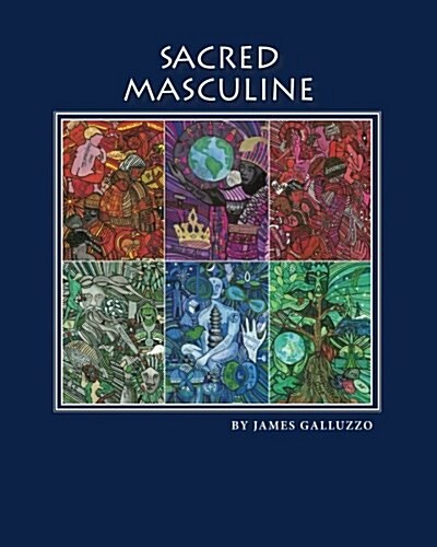 Sacred Masculine (Paperback)