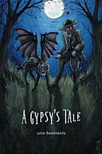 A Gypsys Tale (Paperback)