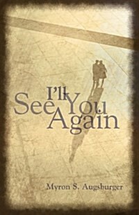 Ill See You Again! (Paperback)