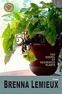 The Gospel of Household Plants (Paperback)