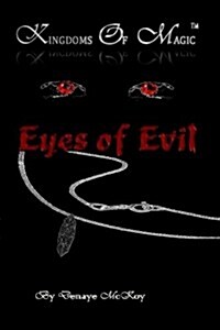 Kingdoms of Magic: Eyes of Evil (Paperback)