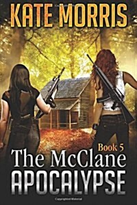 The McClane Apocalypse Book 5 (Paperback)